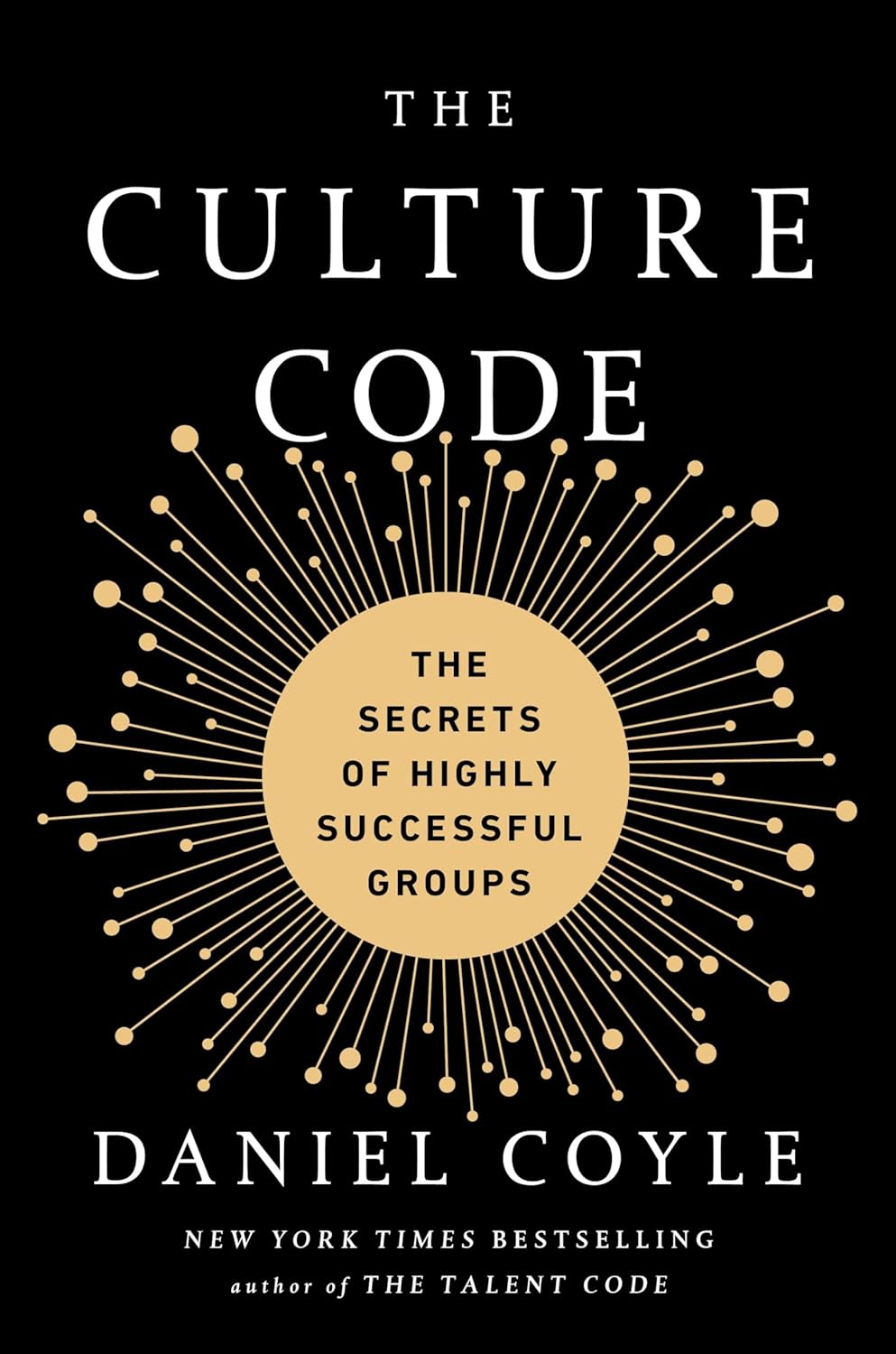 The Culture Code by Daniel Coyle