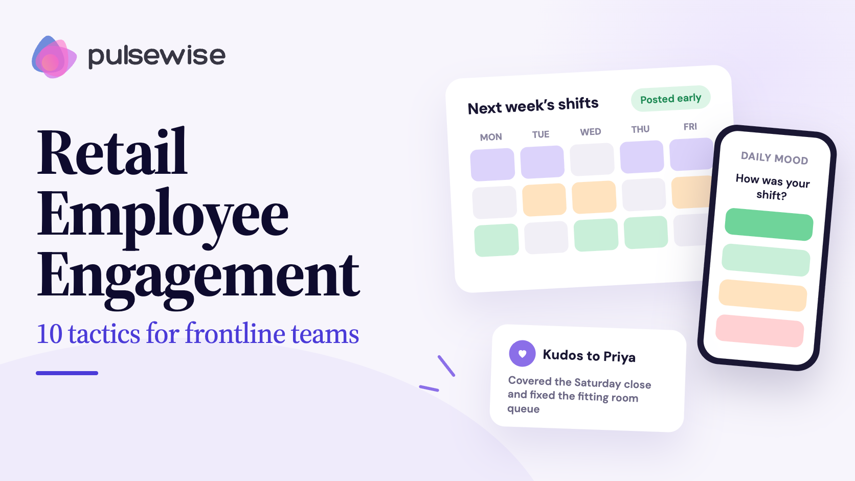 Retail employee engagement tactics for frontline teams, showing a posted schedule, a daily mood check, and a kudos card